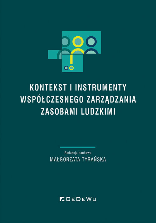 Image of Kontekst i instrumenty współczesnego zarządzania zasobami ludzkimi