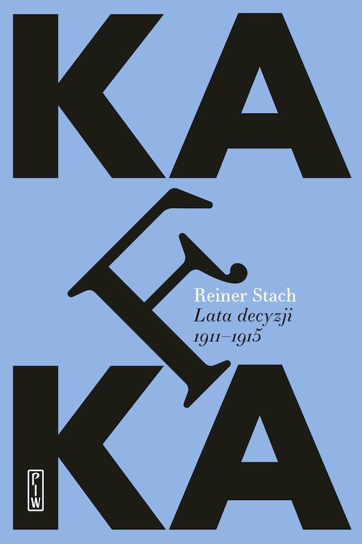 Image of Kafka. Lata decyzji