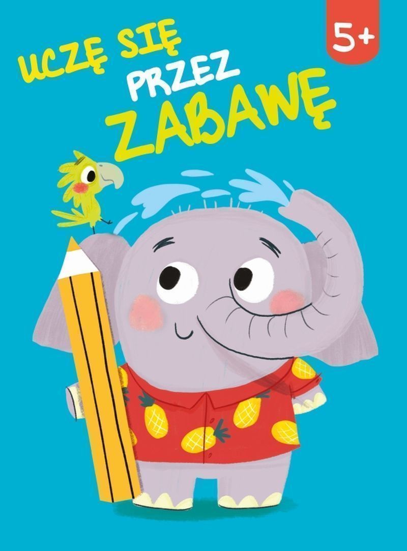 Image of Uczę się przez zabawę 5+