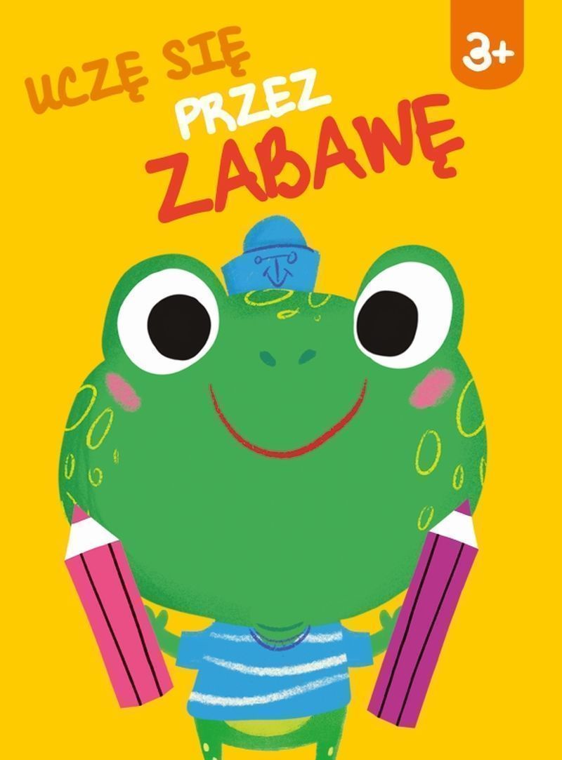 Image of Uczę się przez zabawę 3+