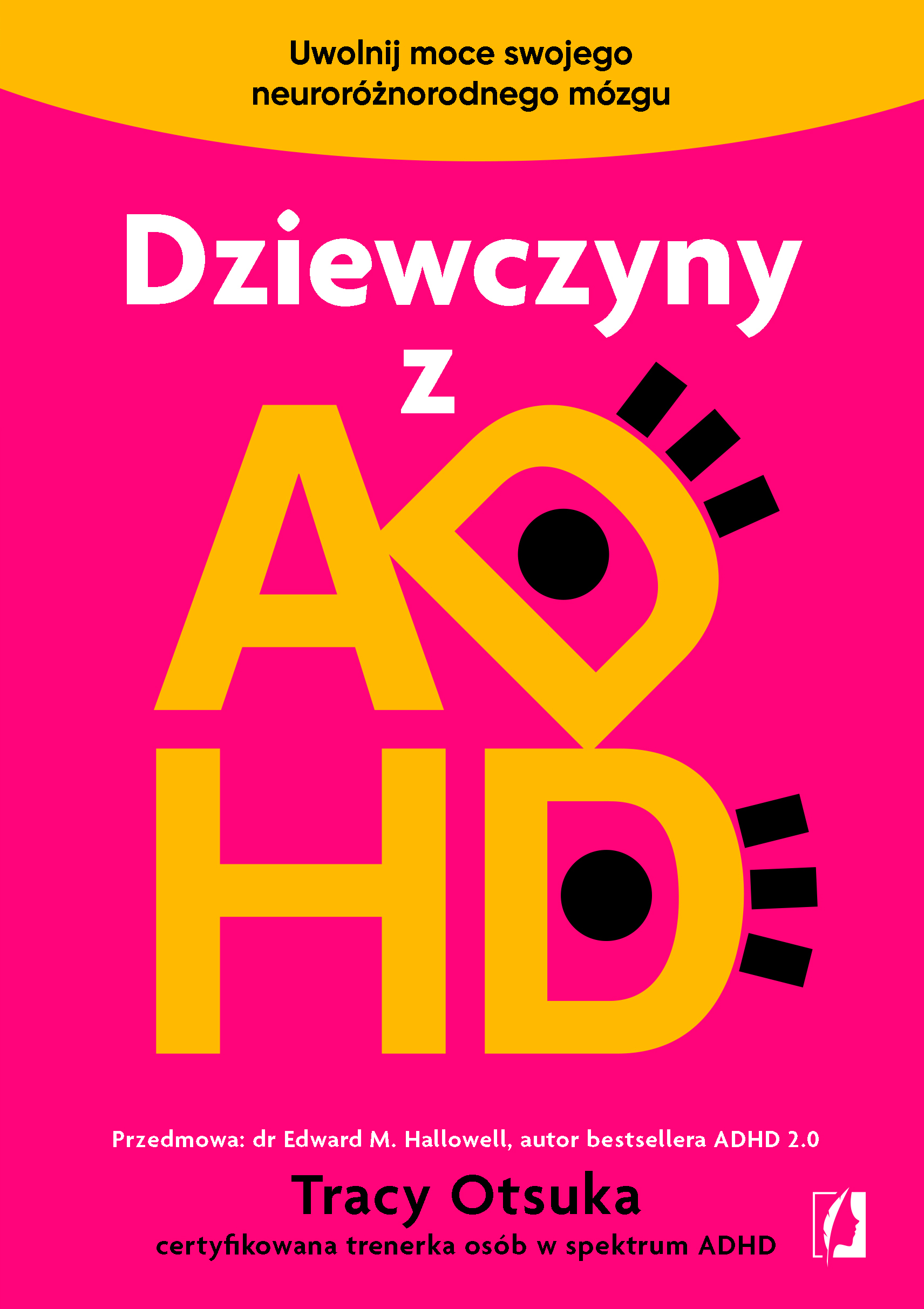 Image of Dziewczyny z ADHD. Uwolnij moce swojego neuroróżnorodnego mózgu