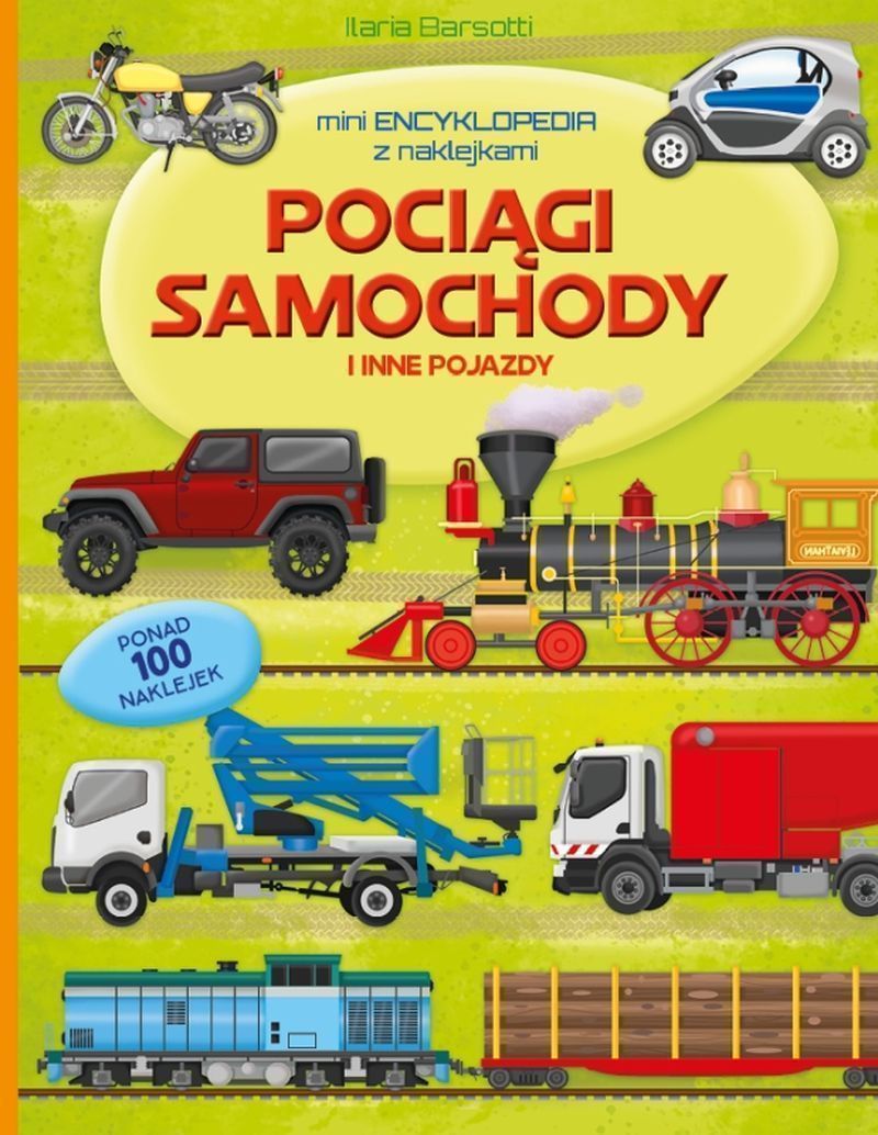 Image of Pociągi samochody i inne pojazdy. Mini encyklopedia z naklejkami
