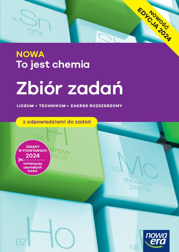 Image of Nowa chemia to jest chemia zbiór zadań dla klas 1-4 liceum i technikum zakres rozszerzony EDYCJA 2024