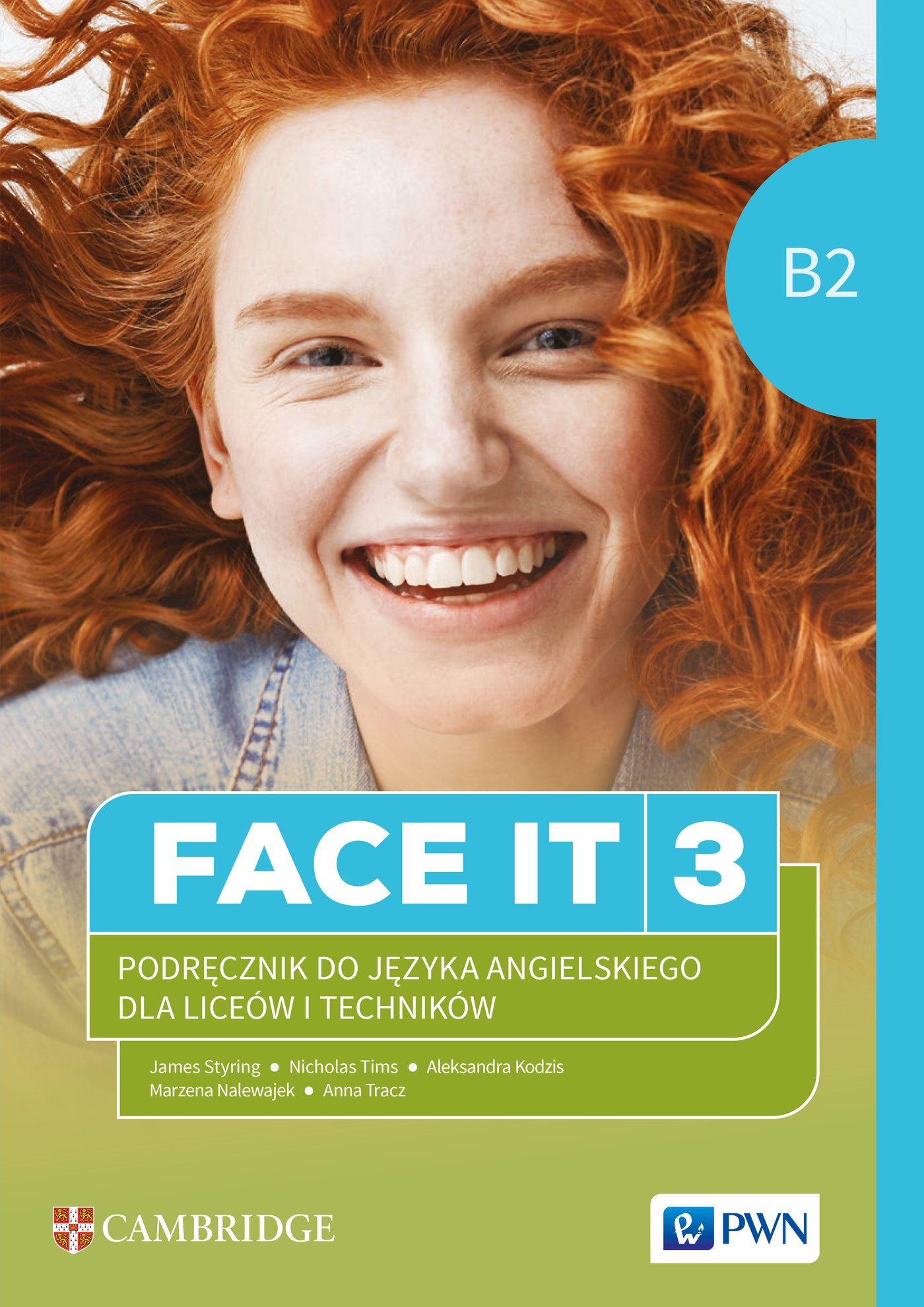 Image of FACE IT 3. Podręcznik do języka angielskiego dla liceów i techników (B2). Face it