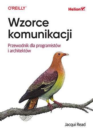 Image of Wzorce komunikacji. Przewodnik dla programistów i architektów