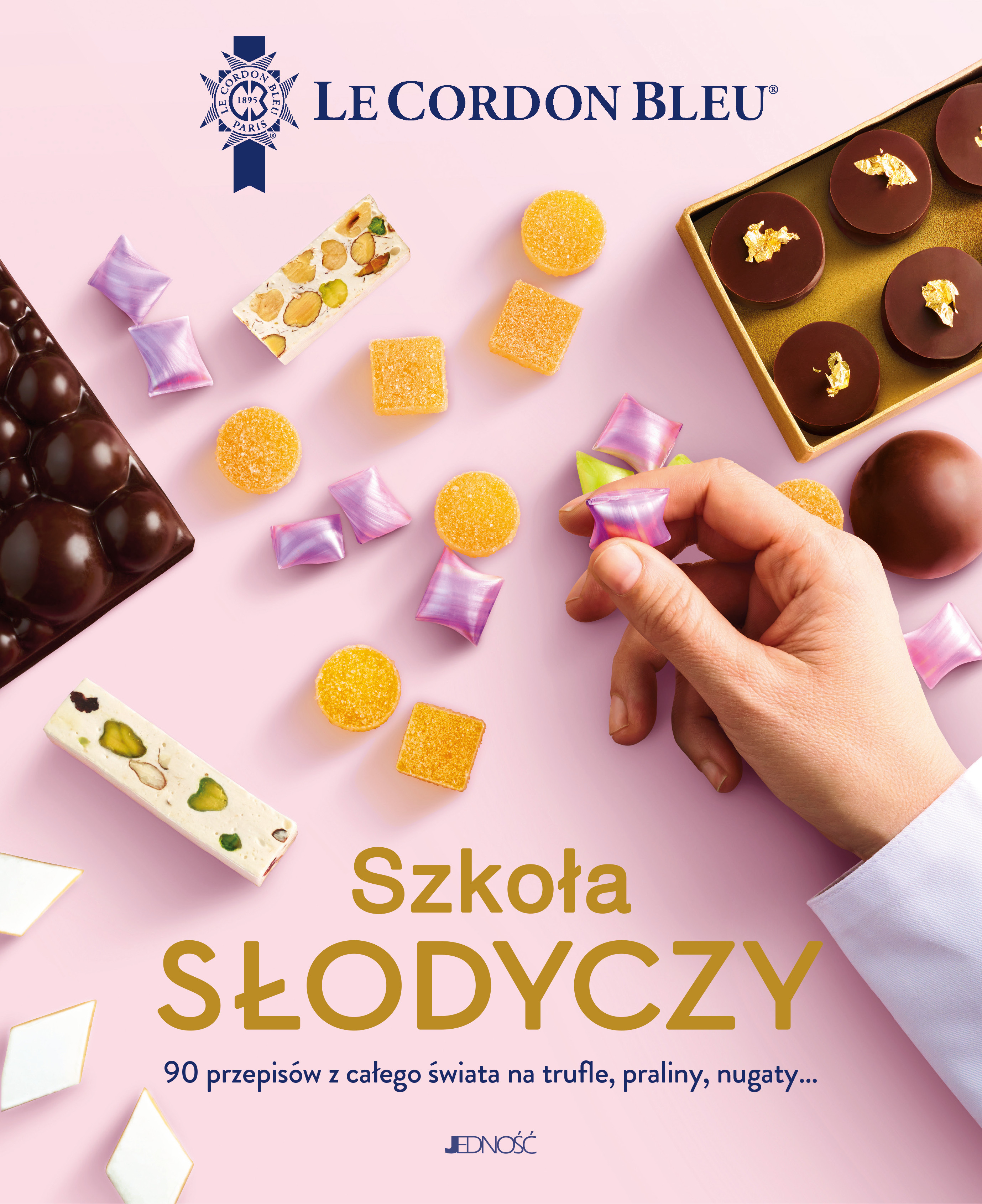 Image of Szkoła słodyczy. Le Cordon Bleu. 90 przepisów z całego świata na trufle, praliny, nugaty…