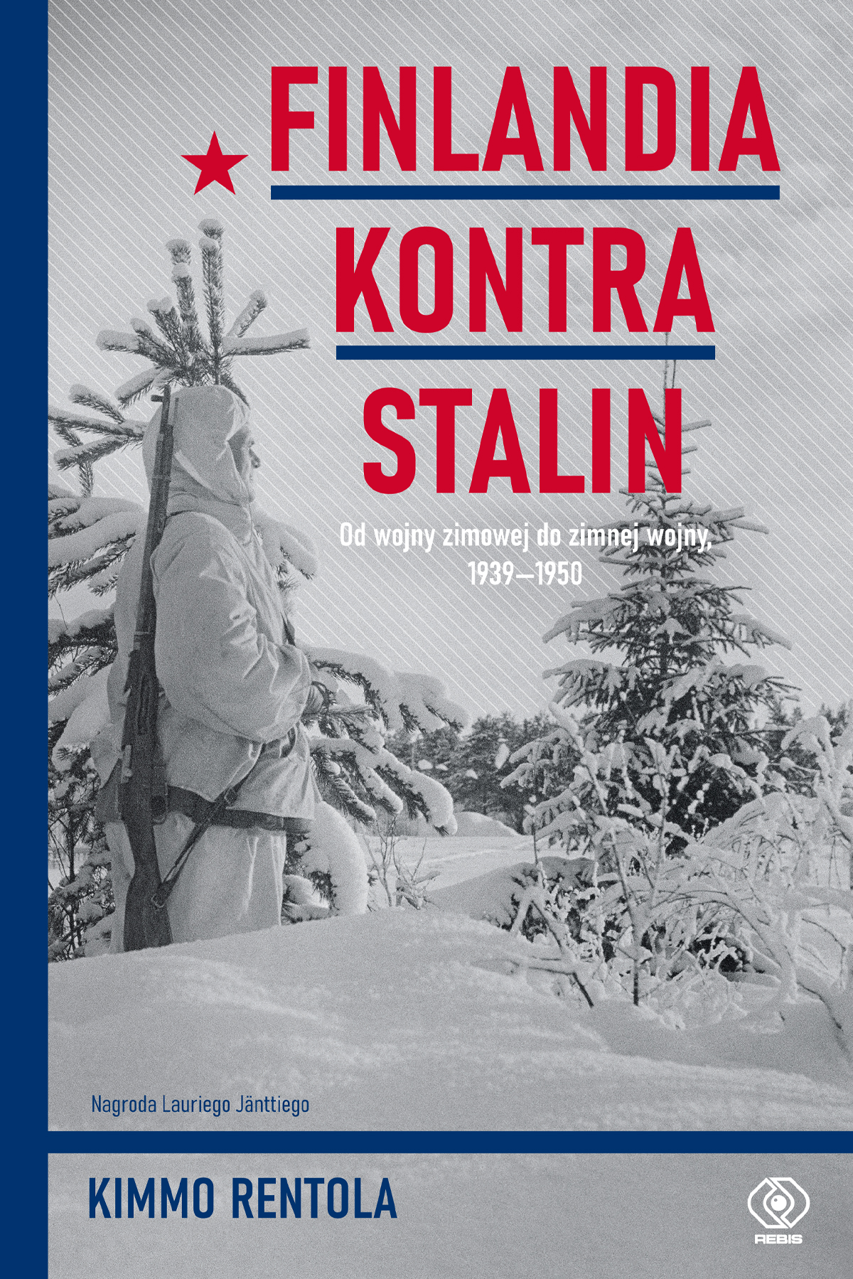 Image of Finlandia kontra Stalin. Od wojny zimowej do zimnej wojny, 1939‒1950