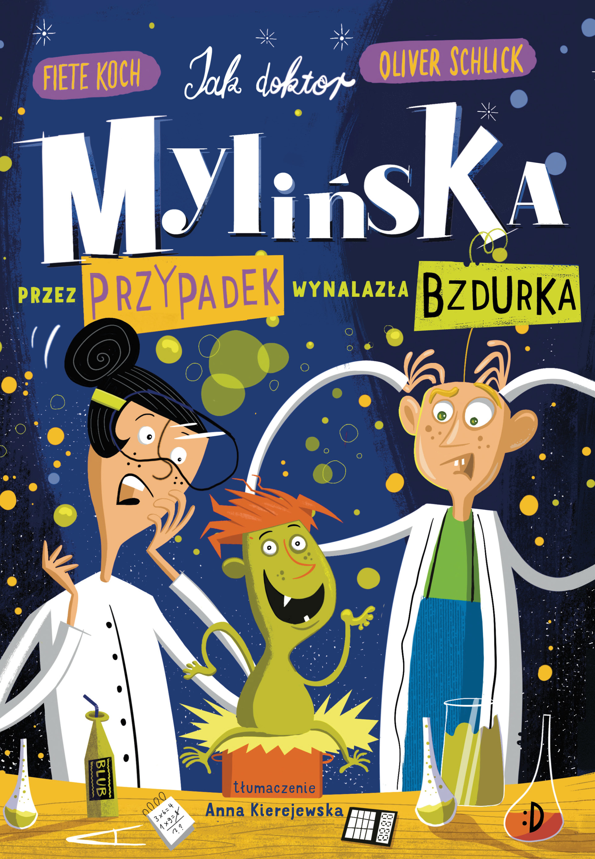 Image of Jak doktor Mylińska przez przypadek wynalazła Bzdurka