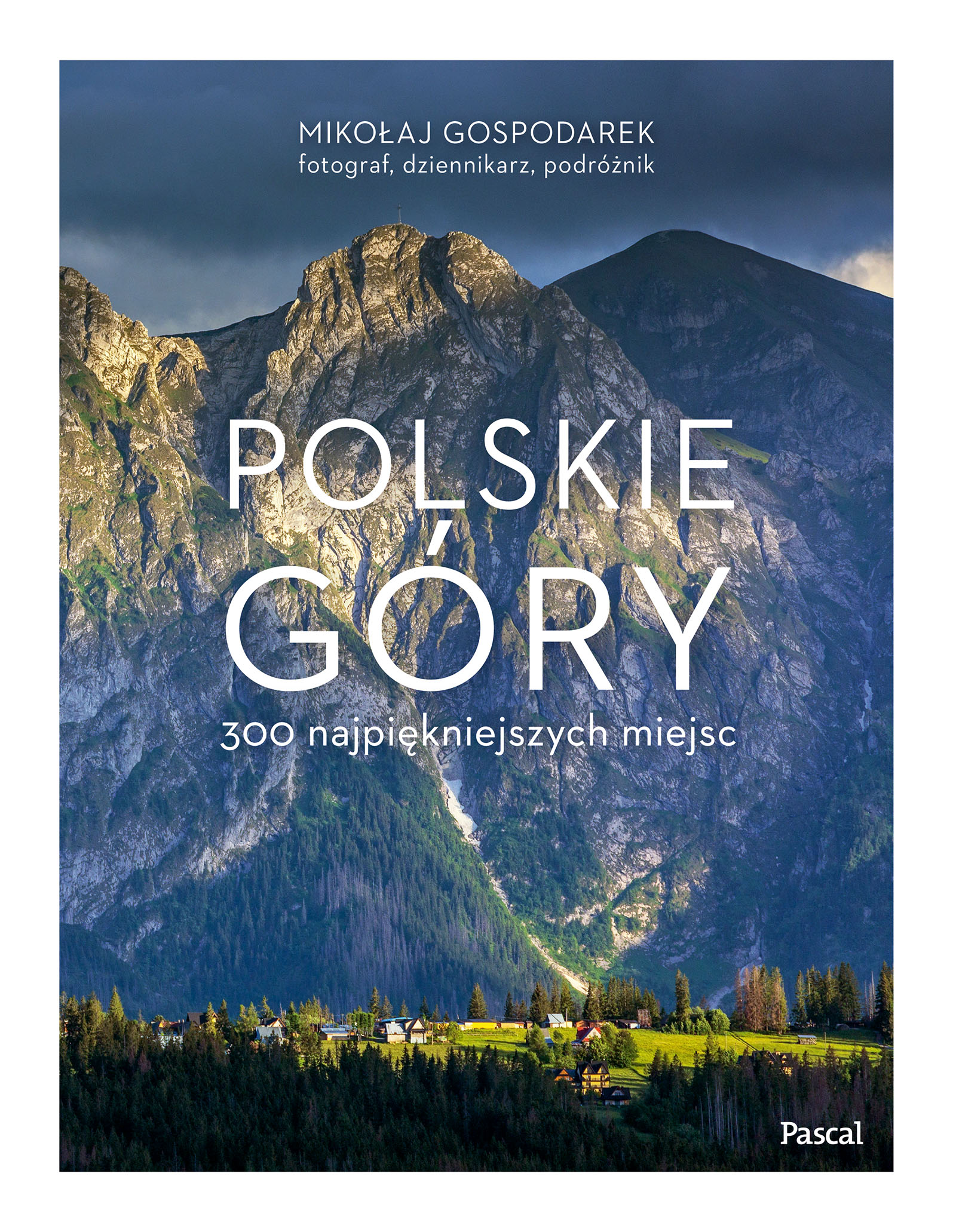 Image of Polskie góry. 300 najpiękniejszych miejsc