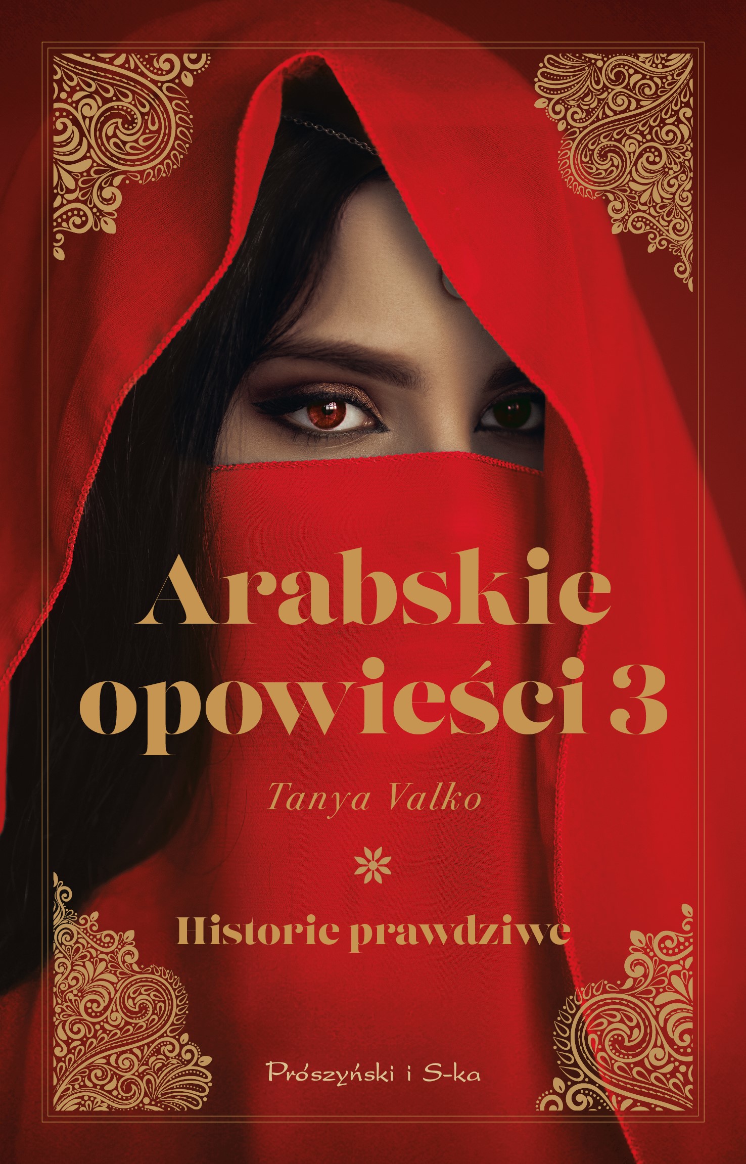 Image of Arabskie opowieści 3. Historie prawdziwe
