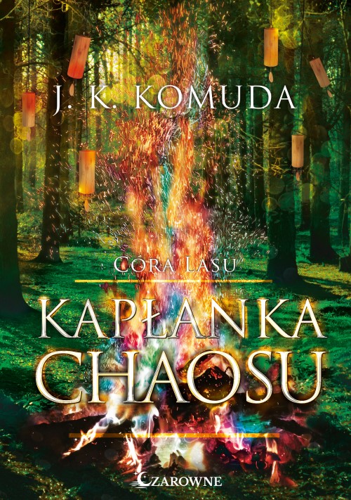 Image of Kapłanka chaosu. Córa Lasu. Tom 2