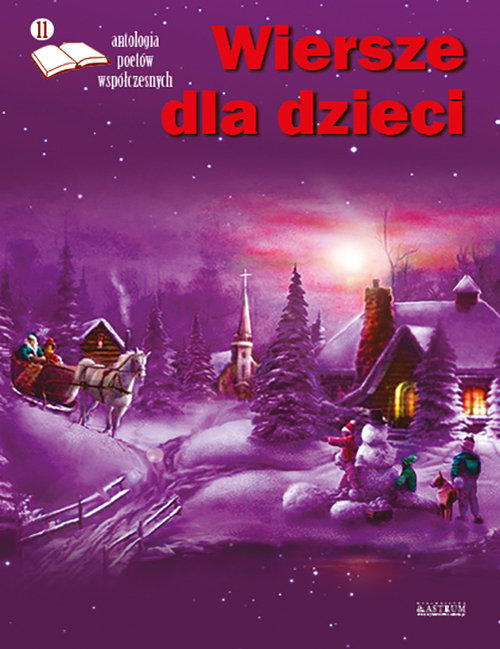 Image of Wiersze dla dzieci. Edycja 11. Antologia poetów współczesnych