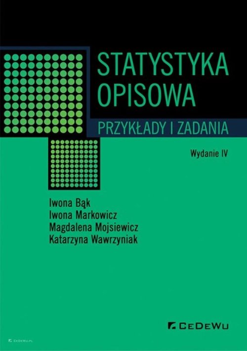 Image of Statystyka opisowa. Przykłady i zadania (wyd. IV)