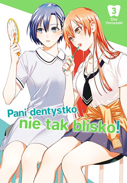 Image of Pani dentystko, nie tak blisko! Tom 3