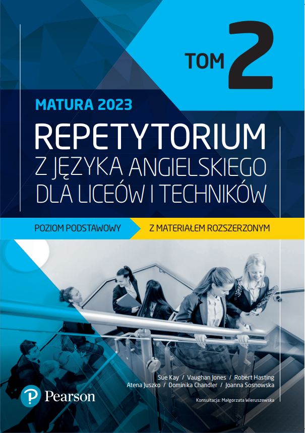 Image of Repetytorium z języka angielskiego dla liceów i techników. Poziom podstawowy z materiałem rozszerzonym + eBook. Tom 2