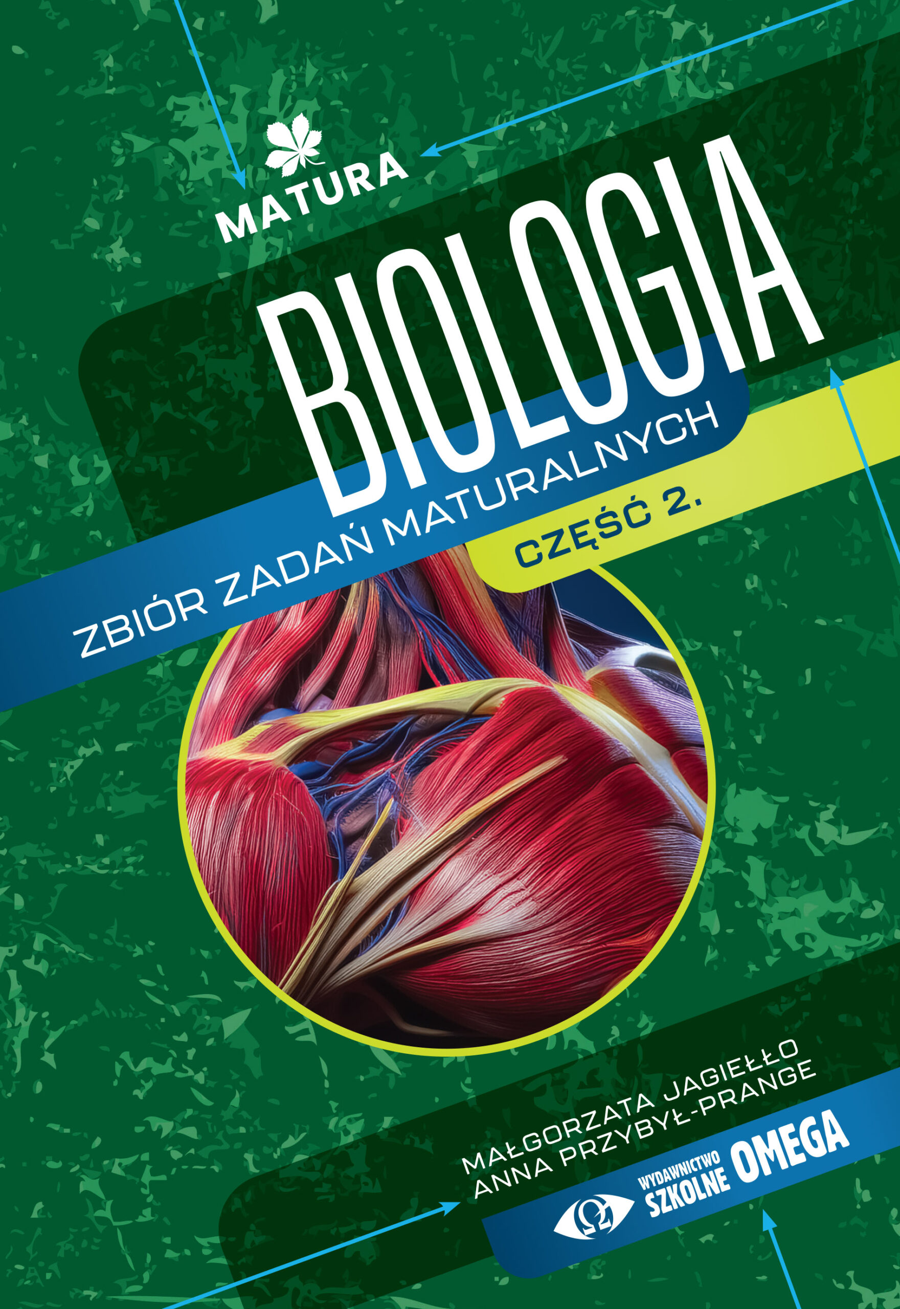 Image of Biologia Zbiór zadań maturalnych Matura Część II – II wydanie