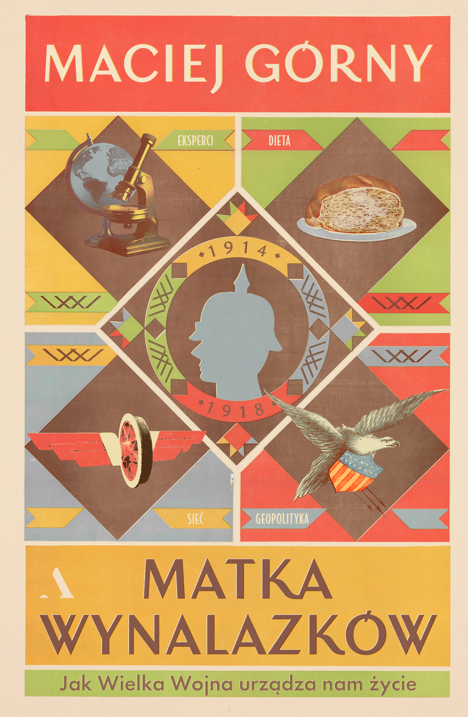 Image of Matka wynalazków. Jak Wielka Wojna urządza nam życie