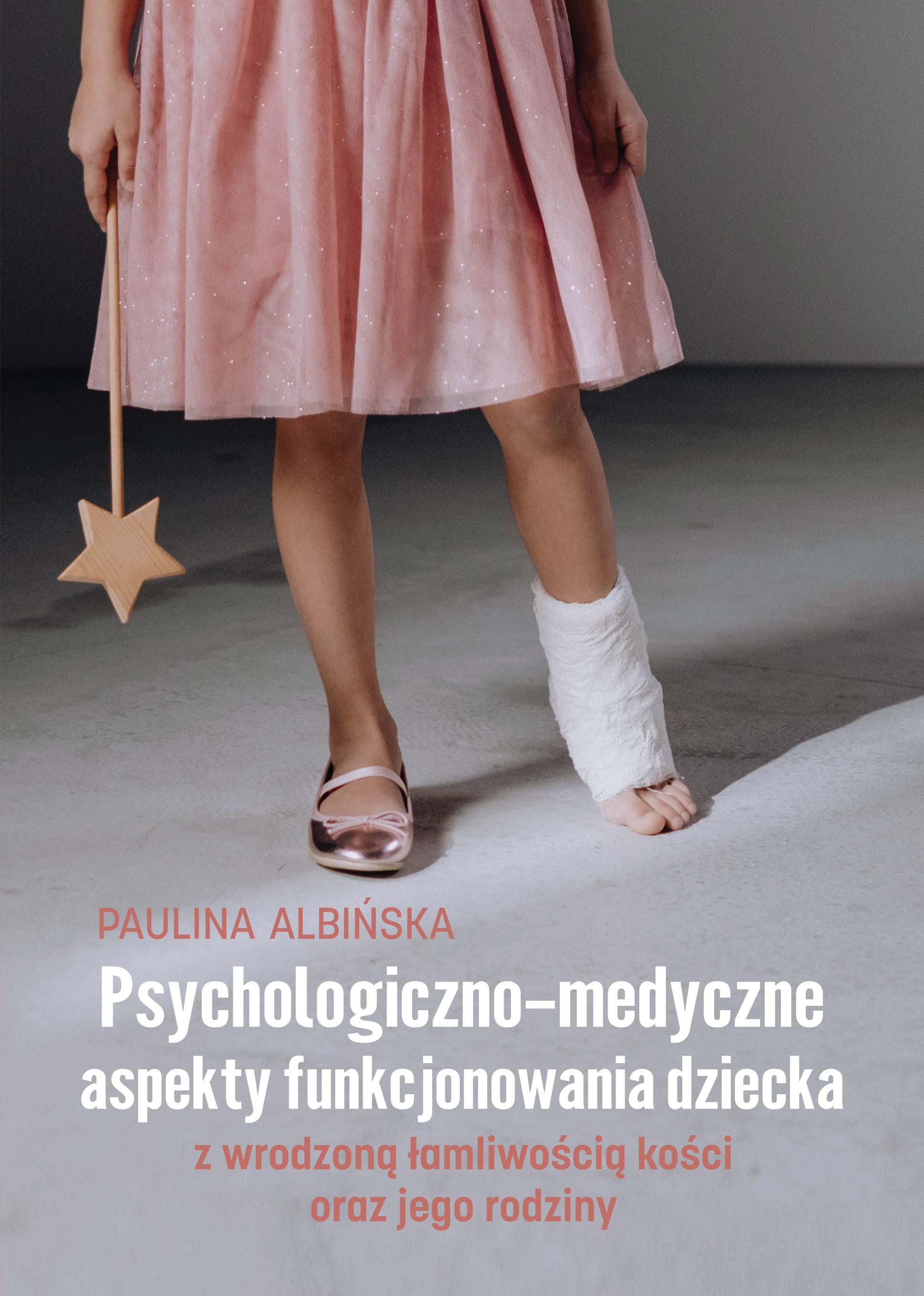 Image of Psychologiczno-medyczne aspekty funkcjonowania dziecka z wrodzoną łamliwością kości oraz jego rodziny