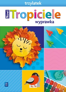 Image of Nowi Tropiciele Trzylatek Wyprawka