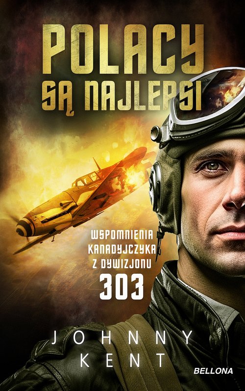 Image of Polacy są najlepsi Wspomnienia kanadyjczyka z Dywizjonu 303