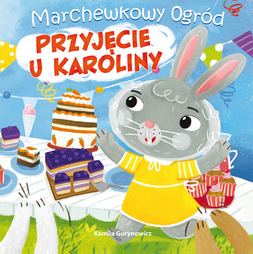 Image of Marchewkowy ogród. Przyjęcie u Karoliny