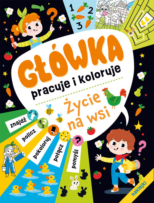 Image of Główka pracuje i koloruje. Życie na wsi