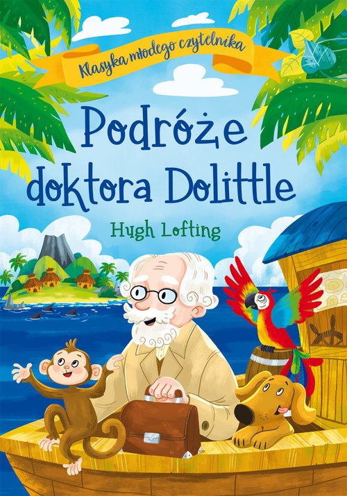 Image of Klasyka młodego czytelnika. Podróże doktora Dolittle