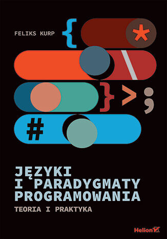 Image of Języki i paradygmaty programowania. Teoria i praktyka
