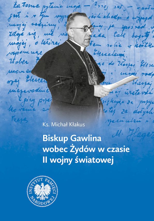 Image of Biskup Gawlina wobec Żydów w czasie II wojny światowej