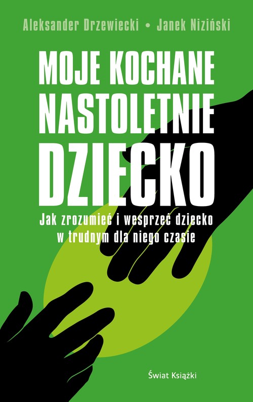 Image of Moje kochane nastoletnie dziecko