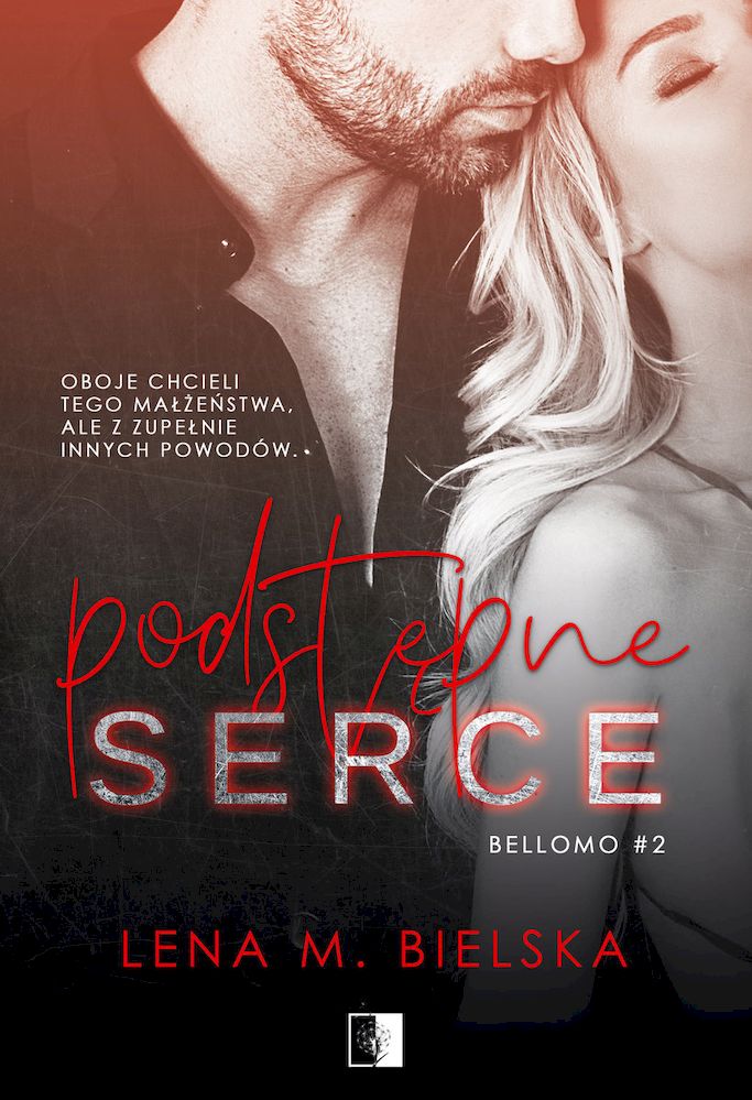 Image of Podstępne serce. Bellomo. Tom 2