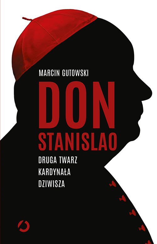 Image of Don Stanislao. Druga twarz kardynała Dziwisza