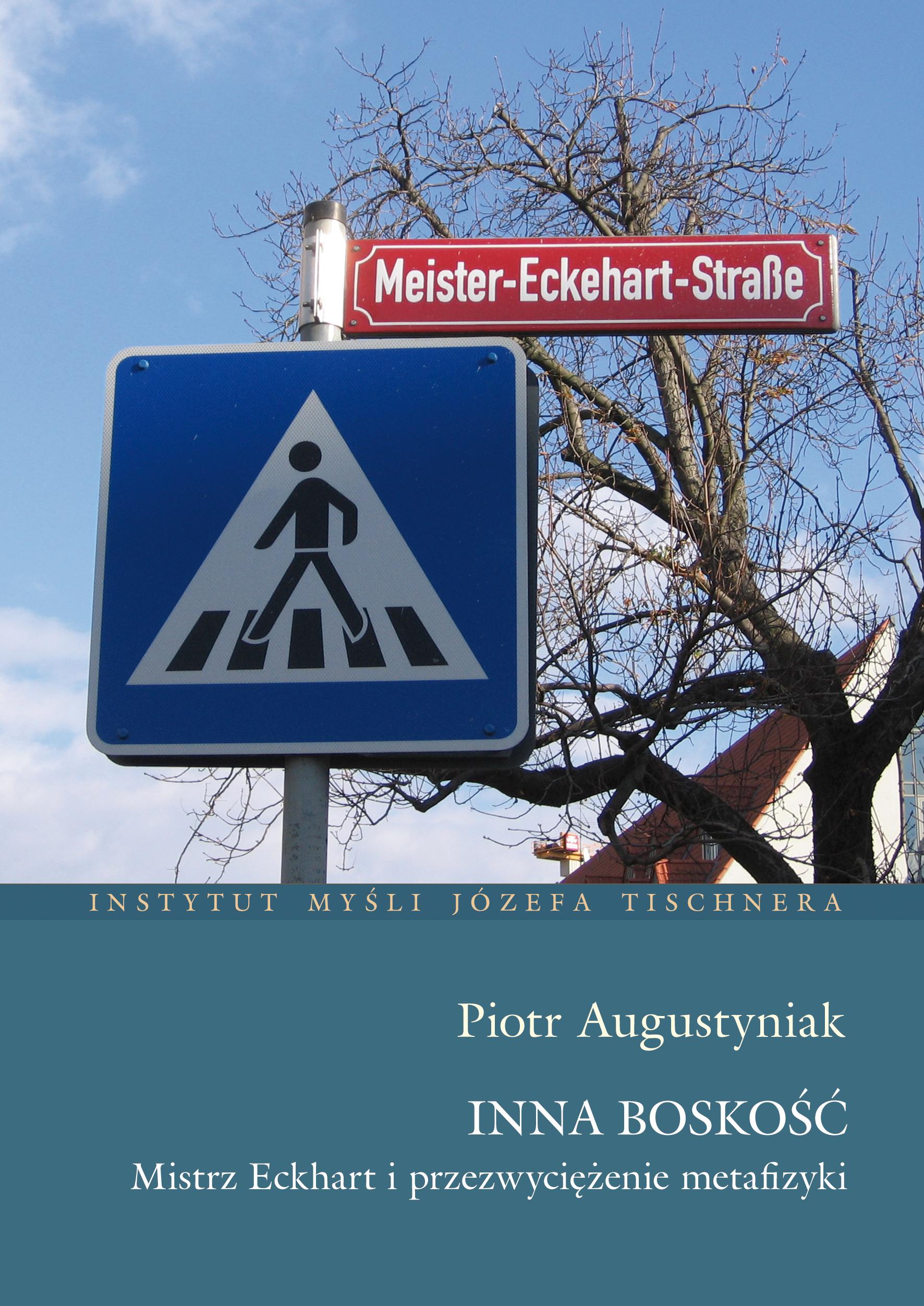 Image of Inna Boskość. Mistrz Eckhart i przezwyciężenie metafizyki