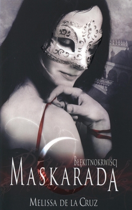 Image of Błękitnokrwiści. Maskarada