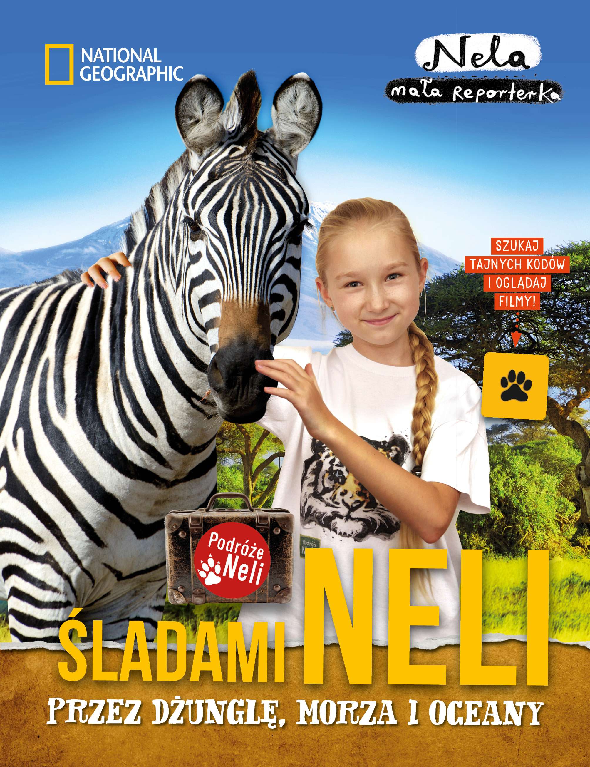 Image of Śladami Neli przez dżunglę, morza i oceany