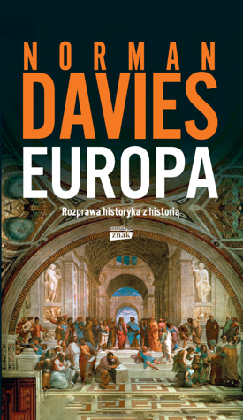 Image of Europa. Rozprawa historyka z historią (wydanie 2022)