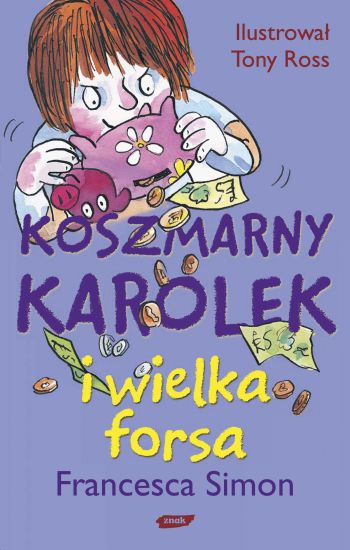 Image of Koszmarny Karolek i wielka forsa