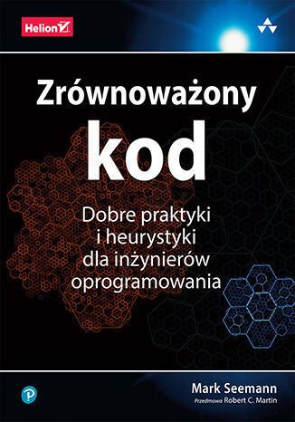 Image of Zrównoważony kod. Dobre praktyki i heurystyki dla inżynierów oprogramowania