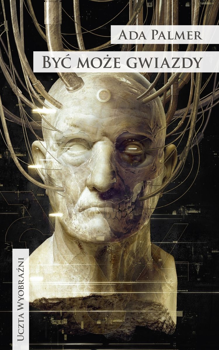 Image of Być może gwiazdy. Cykl Terra Ignota. Tom 4