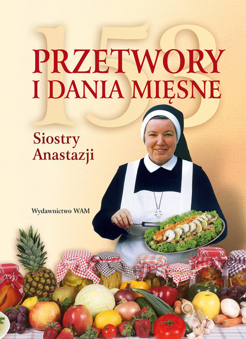 Image of 153 przetwory i dania mięsne siostry Anastazji