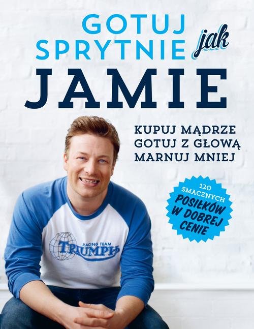 Image of Gotuj sprytnie jak Jamie