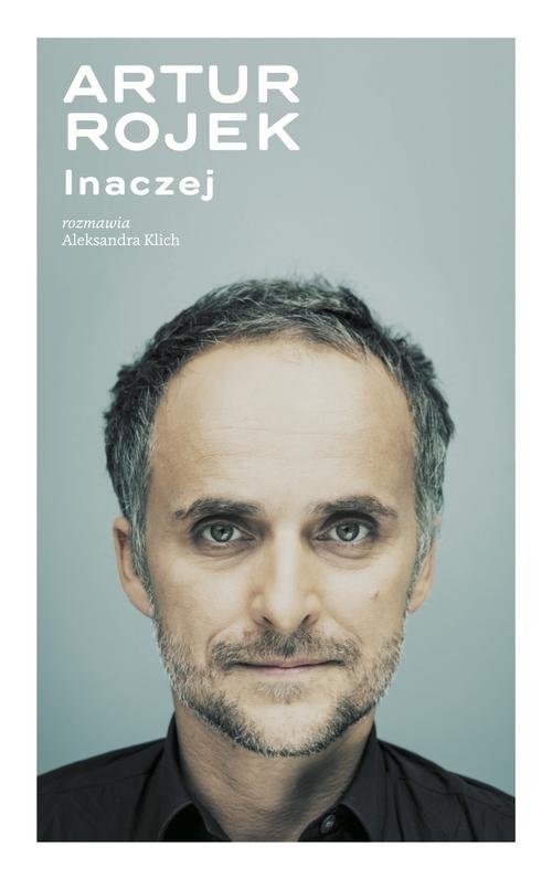 Image of Artur Rojek. Inaczej