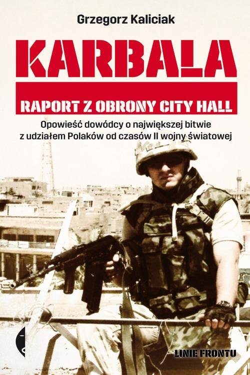 Image of Karbala. Raport z obrony City Hall