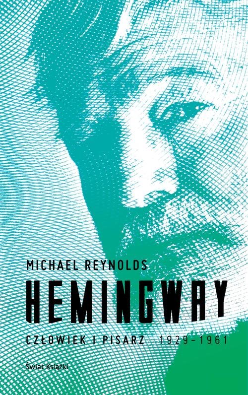 Image of Hemingway. Człowiek i pisarz