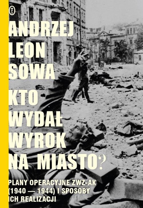 Image of Kto wydał wyrok na miasto?