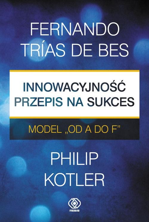 Image of Innowacyjność przepis na sukces Model "od A do F"