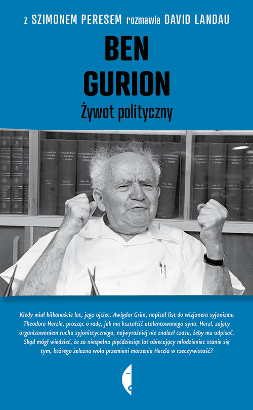 Image of Ben Gurion. Żywot polityczny