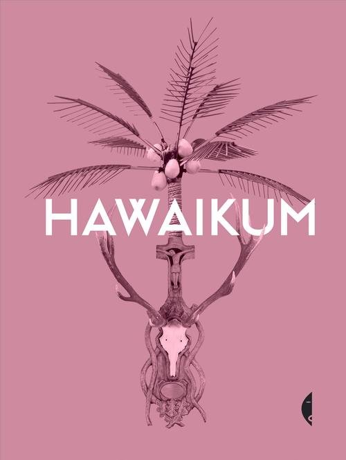 Image of Hawaikum. W poszukiwaniu istoty piękna