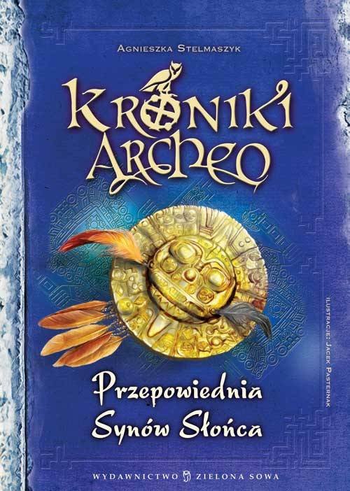 Image of Kroniki Archeo. Przepowiednia Synów Słońca