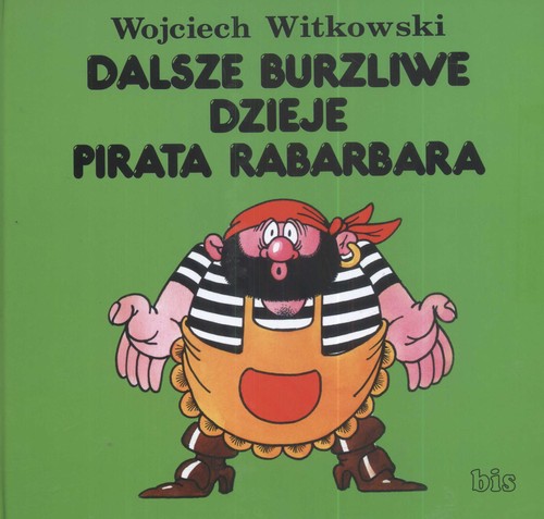 Image of Dalsze burzliwe dzieje pirata Rabarbara